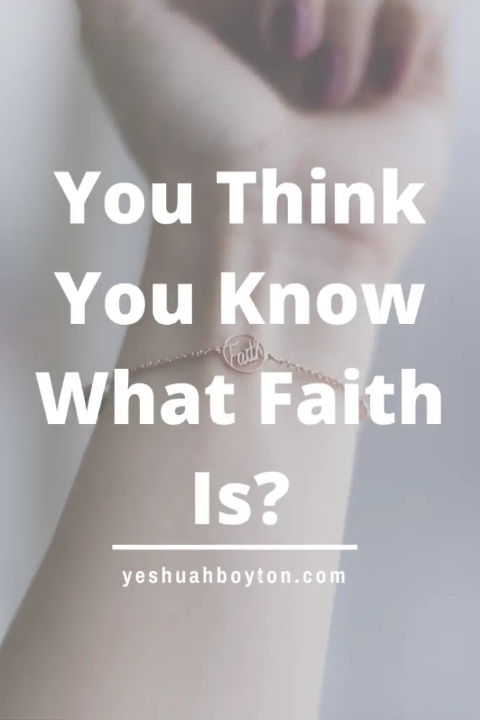 What Is Faith