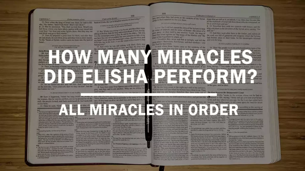 How many miracles did Elisha perform - all miracles in order