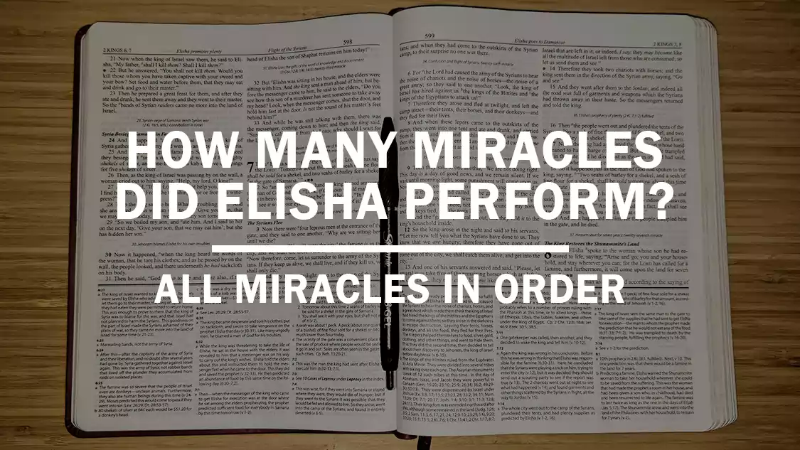 How Many Miracles Did Elisha Perform? (All miracles in order)